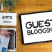 What Are The Advantages Of Guest Blogging Services? Advantages Of Guest Blogging Services